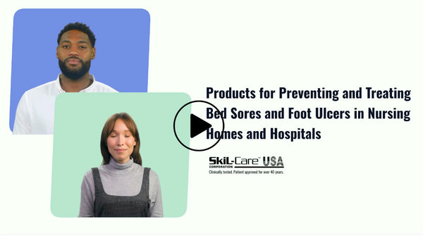 Pressure Ulcer Prevention and Mitigration: Products and Strategies from Skil-Care